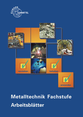 Morgner / Schellmann | Metalltechnik Fachstufe Arbeitsblätter | Buch | 978-3-8085-1774-1 | sack.de