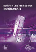 Dillinger / Escherich / Schellmann |  Rechnen und Projektieren Mechatronik | Buch |  Sack Fachmedien