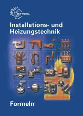 Blickle / Flegel / Härterich |  Formeln Installations- und Heizungstechnik | Buch |  Sack Fachmedien