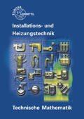 Blickle / Flegel / Härterich |  Technische Mathematik Installations- und Heizungstechnik | Buch |  Sack Fachmedien