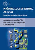 Jungmann / Krischak / Merkle |  Prüfungsvorbereitung aktuell Anlagenmechaniker/-in | Buch |  Sack Fachmedien