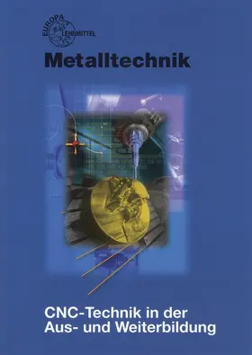 Grotz / Paetzold |  CNC-Technik in der Aus- und Weiterbildung | Buch |  Sack Fachmedien