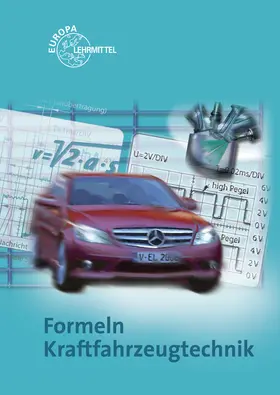 Fischer / Gscheidle / Heider |  Formeln Kraftfahrzeugtechnik | Buch |  Sack Fachmedien