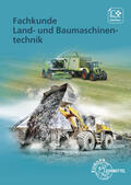 Fehr / Mann / Fleischlin |  Fachkunde Land- und Baumaschinentechnik | Buch |  Sack Fachmedien