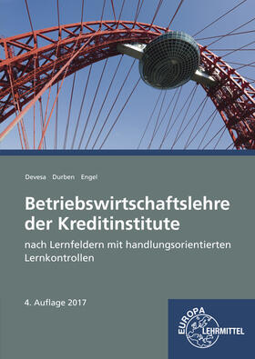 Devesa / Durben / Engel |  Betriebswirtschaftslehre der Kreditinstitute | Buch |  Sack Fachmedien