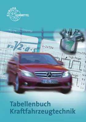 Fischer / Gscheidle / Heider |  Tabellenbuch Kraftfahrzeugtechnik | Buch |  Sack Fachmedien