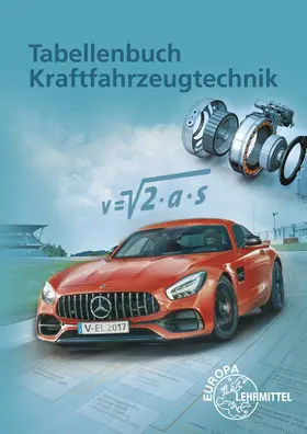 Fischer / Gscheidle / Heider | Tabellenbuch Kraftfahrzeugtechnik | Buch | 978-3-8085-2137-3 | www.sack.de