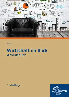 Hafer | Arbeitsbuch Wirtschaft im Blick | Buch | 978-3-8085-2168-7 | www.sack.de