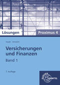 Heyder / Schmalohr |  Lösungen zu 22257: Versicherungen und Finanzen, Band 1, Proximus 4 | Buch |  Sack Fachmedien