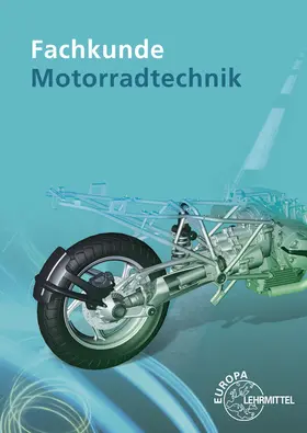 Bellersheim / Delius / Gressmann |  Fachkunde Motorradtechnik | Buch |  Sack Fachmedien