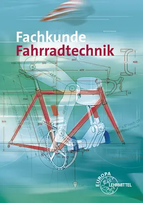 Artmann / Beck / Bellersheim |  Fachkunde Fahrradtechnik | Buch |  Sack Fachmedien