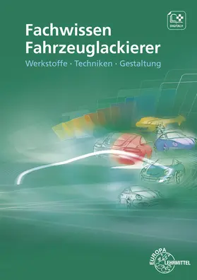 Sirtl / Steidle |  Fachwissen Fahrzeuglackierer | Buch |  Sack Fachmedien