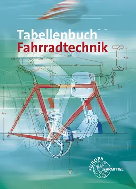Bellersheim / Brust / Gressmann | Tabellenbuch Fahrradtechnik | Buch | 978-3-8085-2332-2 | sack.de