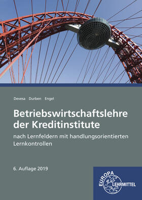 Devesa / Durben / Engel |  Devesa, M: Betriebswirtschaftslehre der Kreditinstitute | Buch |  Sack Fachmedien