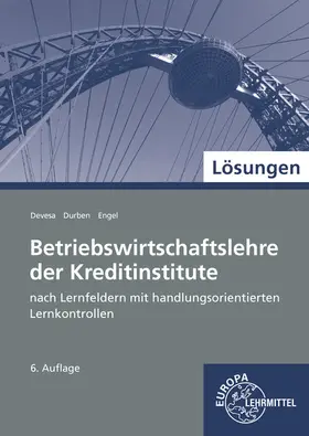 Devesa / Durben / Engel |  Lösungen zu 72269 - Betriebswirtschaftslehre der Kreditinstitute | Buch |  Sack Fachmedien