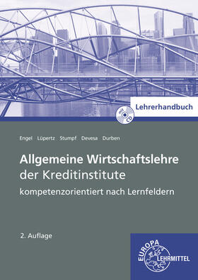Devesa / Durben / Engel | Lehrerhandbuch zu 72139: Allgemeine Wirtschaftslehre der Kreditinstitute | Buch | 978-3-8085-2382-7 | sack.de