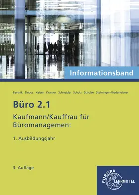 Bartnik / Debus / Keiser |  Büro 2.1- Informationsband - 1. Ausbildungsjahr | Buch |  Sack Fachmedien