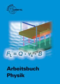Drescher / Dyballa / Maier |  Arbeitsbuch Physik | Buch |  Sack Fachmedien