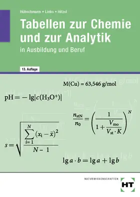 Hitzel / Hübschmann / Links | Tabellen zur Chemie und zur Analytik | Buch | 978-3-8085-2701-6 | www.sack.de