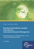 Beinborn / Feist / Gehring |  Betriebswirtschaftliches Handeln international | Buch |  Sack Fachmedien