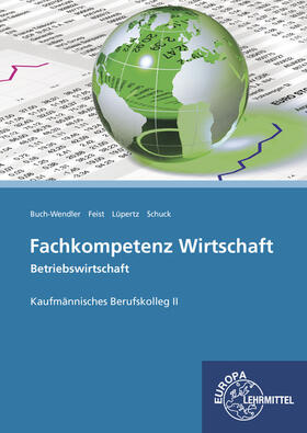 Buch-Wendler / Feist / Lüpertz | Fachkompetenz Wirtschaft - Betriebswirtschaft | Buch | sack.de