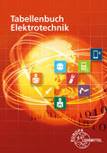 Häberle / Tkotz / Schiemann |  Tkotz, K: Tabellenbuch Elektrotechnik | Buch |  Sack Fachmedien
