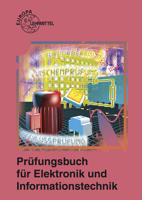 Bechtold / Lücke / Dreher | Prüfungsbuch für Elektronik und Informationstechnik | Buch | 978-3-8085-3198-3 | sack.de