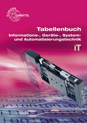 Burgmaier / Freyer / Gomber | Tabellenbuch Informations-, Geräte-, System- und Automatisierungstechnik | Buch | 978-3-8085-3282-9 | sack.de