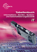 Burgmaier / Schmid / Freyer |  Tabellenbuch Informations-, Geräte-, System- und Automatisierungstechnik | Buch |  Sack Fachmedien
