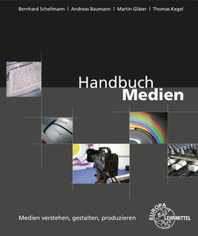 Baumann / Gläser / Kegel | Handbuch Medien - Medien verstehen | Buch | 978-3-8085-3527-1 | sack.de