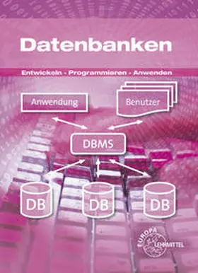 Dehler / Hardy / Troßmann | Datenbanken | Buch | 978-3-8085-3608-7 | www.sack.de