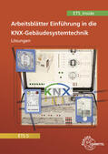 Dürr / Lücke |  Lösungen zu 32652 - Einführung in die KNX-Gebäudesystemtechnik ETS5 | Buch |  Sack Fachmedien