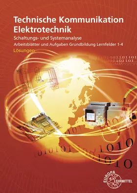Beer / Gebert / Häberle |  Lösungen zu 35717: Technische Kommunikation im Berufsfeld Elektrotechnik, Arbeitsblätter und Aufgaben Grundbildung LF 1-4. | Buch |  Sack Fachmedien