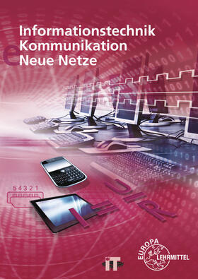 Duhr / Hauser / Siegmund | Informationstechnik, Kommunikation, Neue Netze | Buch | 978-3-8085-3947-7 | sack.de