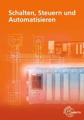 Tapken |  Schalten, Steuern und Automatisieren | Buch |  Sack Fachmedien
