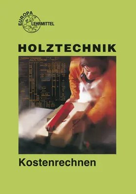 Werning |  Kostenrechnen Holztechnik | Buch |  Sack Fachmedien