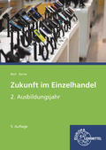 Beck / Berner |  Beck, J: Zukunft im Einzelhandel 2. Ausbildungsjahr | Buch |  Sack Fachmedien