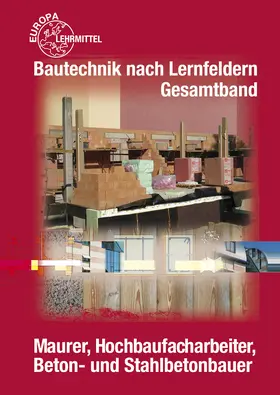 Ballay / Frey / Kärcher |  Bautechnik nach Lernfeldern Gesamtband | Buch |  Sack Fachmedien