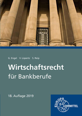 Lüpertz / Engel / Reip | Wirtschaftsrecht für Bankberufe | Buch | 978-3-8085-4278-1 | sack.de