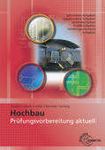 Labude / Lindau / Peschel |  Prüfungsvorbereitung aktuell Hochbau | Buch |  Sack Fachmedien
