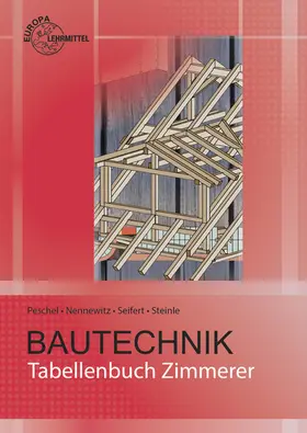 Nennewitz / Peschel / Seifert |  Tabellenbuch Zimmerer | Buch |  Sack Fachmedien