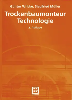 Müller / Wricke |  Trockenbaumonteur Technologie | Buch |  Sack Fachmedien