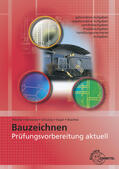 Peschel / Reinecke / Schulzig |  Prüfungsvorbereitung aktuell Bauzeichnen | Buch |  Sack Fachmedien