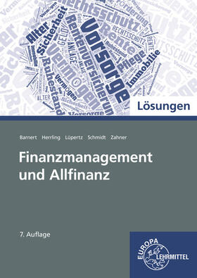Barnert / Herrling / Lüpertz | Lösungen zu 98764: Finanzmanagement und Allfinanz | Buch | 978-3-8085-4389-4 | sack.de