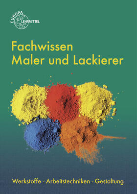 Grebe / Leeuw / Lütten |  Fachwissen Maler und Lackierer | Buch |  Sack Fachmedien