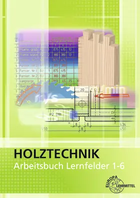Eckhard / Nutsch / Seifert |  Arbeitsbuch Holztechnik Lernfelder 1-6 | Buch |  Sack Fachmedien