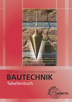 Kickler / Lindau / Mentlein |  Tabellenbuch Bautechnik | Buch |  Sack Fachmedien