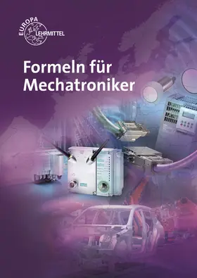 Häberle / Schiemann / Schmitt | Formeln für Mechatroniker | Buch | 978-3-8085-4555-3 | www.sack.de
