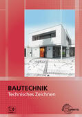 Hellmuth / Schmidt / Vogel |  Bautechnik Technisches Zeichnen | Buch |  Sack Fachmedien