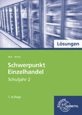 Berner / Beck |  Lösungen zu 97897: Schülerbuch Schwerpunkt Einzelhandel Schuljahr 2 | Buch |  Sack Fachmedien